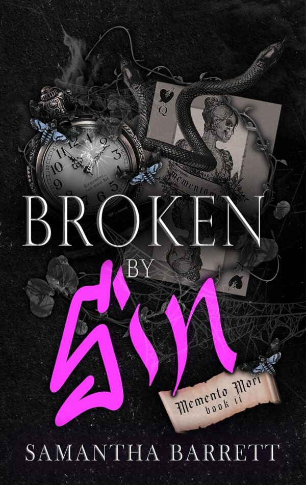 Broken By Sin (Memento Mori Book 2)