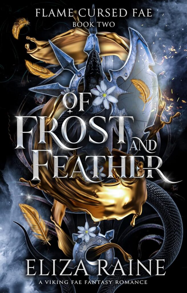 Of Frost and Feather (Flame Cursed Fae Book 2)