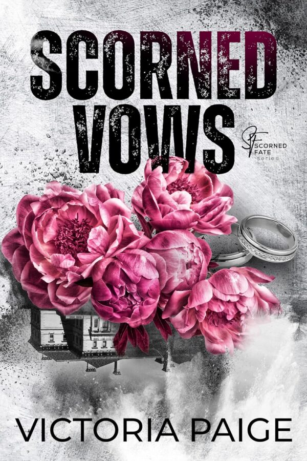 Scorned Vows (Scorned Fate Book 2)