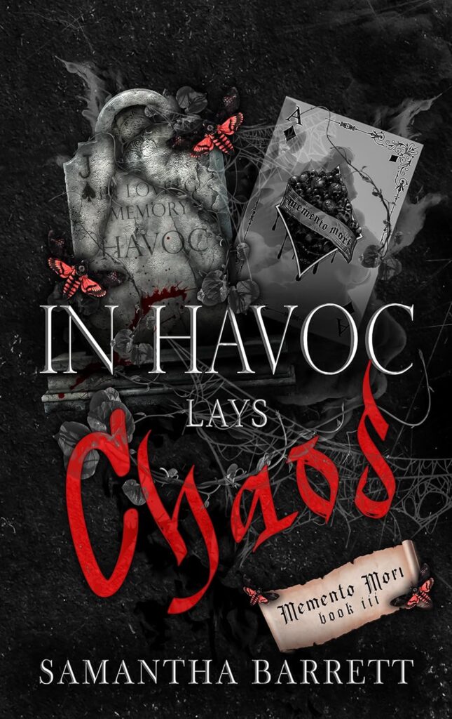 In Havoc Lays Chaos (Memento Mori Book 3)