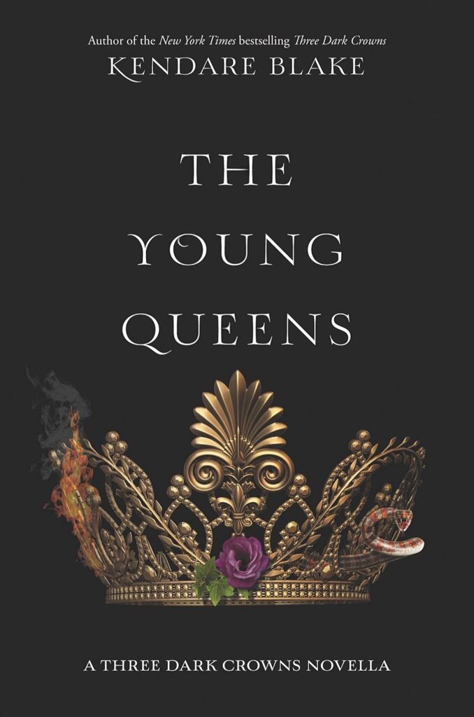 The Young Queens (Three Dark Crowns Novella Book 1)