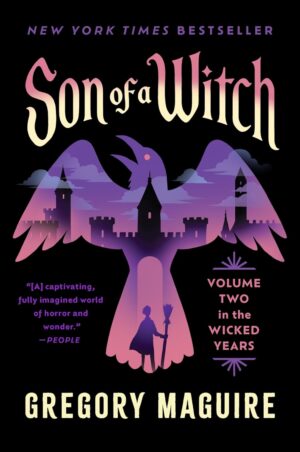 Son of a Witch (The Wicked Years Book 2)