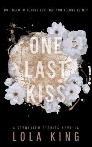 One Last Kiss (A Stoneview Stories Novella)